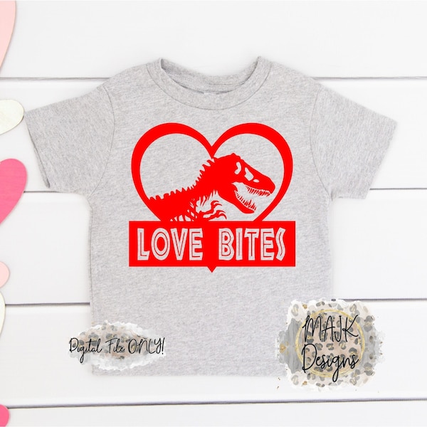 Love Bites SVG / Valentine SVG / Boys Valentine SVG / Dinosaur Valentine svg / Love Bites Dinosaur svg / Boys Dinosaur Valentine svg