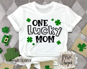 One Lucky Mom svg / Mom SVG / St Patricks Day Mom SVG / Cutest Clovers svg / Mom svg / One Lucky Mom svg / Mom Of The Cutest Clover SVG