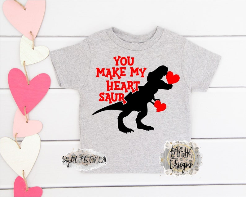 You Make My Heart Saur SVG / Valentine SVG / Dinosaur - Etsy