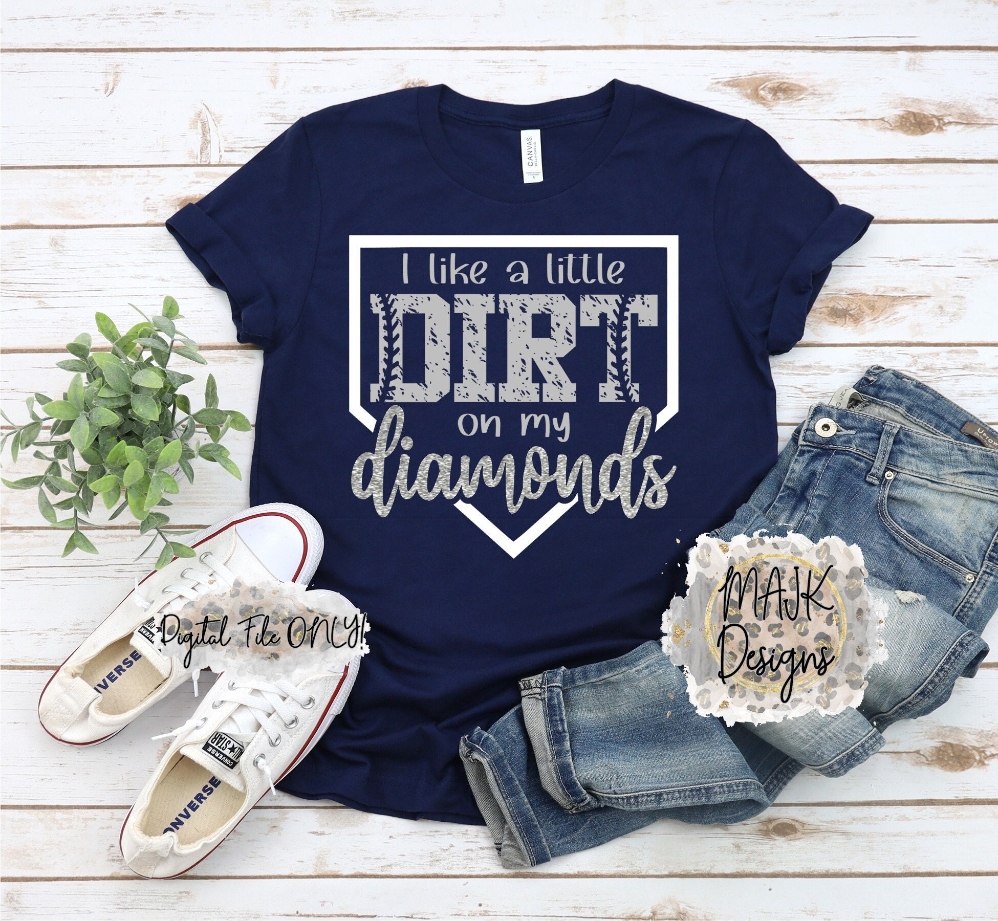 I Like A Little Dirt On My Diamonds Baseball Shirt I Like A Little Dirt On My Diamonds Baseball Shirt