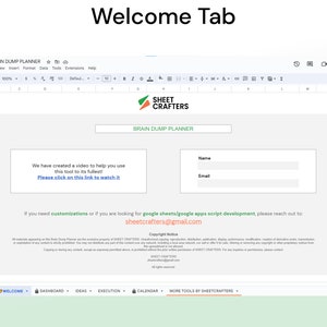 Op de afbeelding: Een screenshot van een Google Sheet met de titel "DEMO BRAIN DUMP PLANNER" met een groen-wit logo voor "SHEET CRAFTERS". Het blad heeft een welkom-tabblad met een formulier om uw naam en e-mailadres in te voeren. De tekst "We have created a video to help you use this tool to its fullest! Please click on this link to watch it" wordt weergegeven in een wit vak. De tekst "If you need customizations or if you are looking for google sheets/google apps script development, please reach out to: sheetcrafters@gmail.com" wordt onder het formulier weergegeven.
