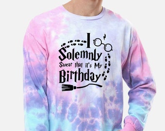 Funny Birthday Tie Dye Long Sleeve Shirt,Gift For Her,Birthday Party Shirt,Birthday Gift Sweatshirt,Men Women Clothing,Adult Birthday Hoodie