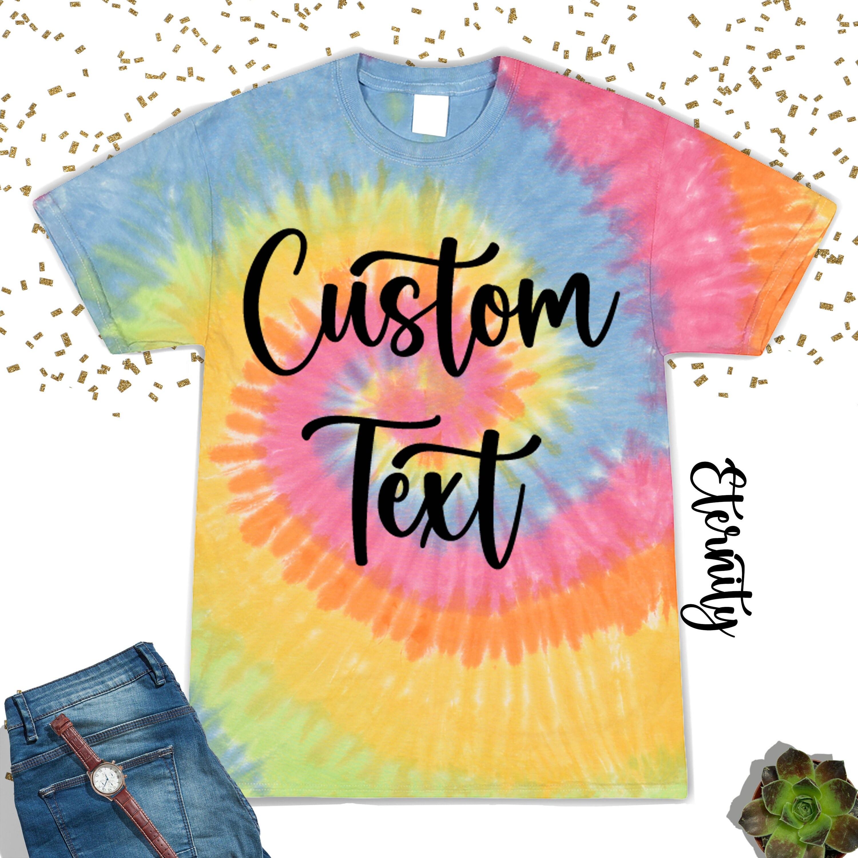 Discover Custom Text Tie Dye Tee,Personalized T-Shirt,Unisex Shirt,Gift For Her,Custom Shirt,Gift For Him,Personalized Gift,Your Design Shirt,Tie Dye