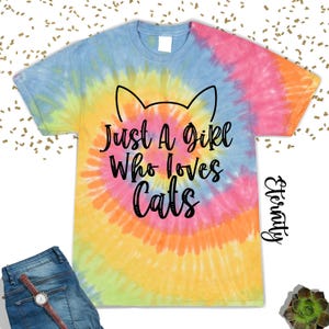 Just A Girl Who Loves Cats Tie Dye Shirt,Gift For Her,Cute Animal Shirt,Toddler Shirt,Cat Mom Gift Tshirt,Back To School,Gift For Cat Lover image 2