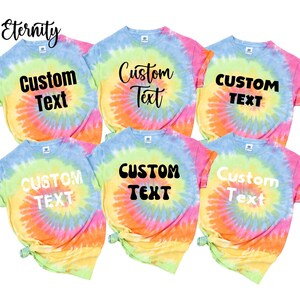 Custom Text Tie Dye Tshirts,Gift For Her Shirt,Matching Outfits,Personalized Toddler Tees Tshirt,Custom Design Matching,Funny Graphic Tshirt image 1