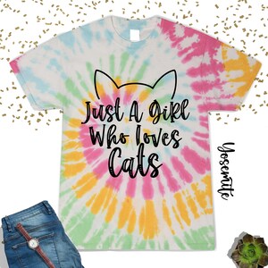 Just A Girl Who Loves Cats Tie Dye Shirt,Gift For Her,Cute Animal Shirt,Toddler Shirt,Cat Mom Gift Tshirt,Back To School,Gift For Cat Lover image 3