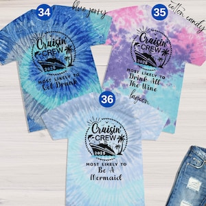 Most Likely To Cruise 2025 Tie Dye Shirts,120 Quotes Family Matching Cruise Gifts Vacation Tshirt,Custom Cruise Ship Squad Crew Group Shirts