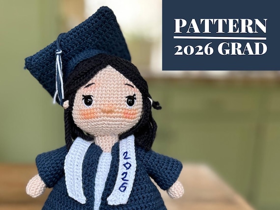 Graduation crochet doll PATTERN, Class of 2026 Amigurumi tutorial, PDF pattern, graduation gift for her, college grad gift, high school gift