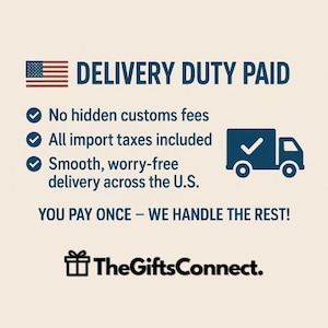 May include: Image with text: "DELIVERY DUTY PAID" and an American flag icon. Text includes "No hidden customs fees," "All import taxes included," and "Smooth, worry-free delivery across the U.S." The GiftsConnect logo is at the bottom.