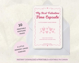 May include: A Valentine's Day time capsule card with pink text and heart illustrations, inside a white envelope. Text includes "My First Valentine Time Capsule" and "A Little Moment, Saved Forever."