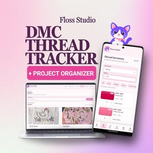 Puede incluir: Un rastreador digital de hilos DMC y organizador de proyectos Floss Studio en una laptop y un teléfono inteligente. La pantalla muestra listas de inventario de hilos, barras de búsqueda y miniaturas de proyectos bordados.