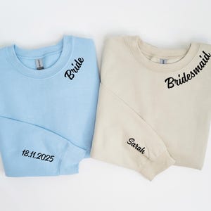 Custom Bridesmaid Sweatshirt, Date On Sleeve, Bride On Neckline, Personalized Bachelorette Party Hoodie, Bridesmaid Gift Maid of Honor Gifts