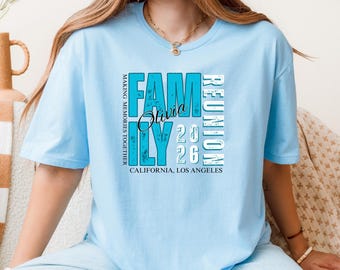 Custom Family Reunion  T-Shirt: Matching Group Apparel