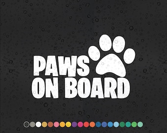 Paws On Board - Dog Cat Animal Car Styling Vinyl Sticker Decal Accessories Waterproof Window Decor Colour Laptop Bike