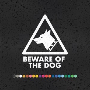 May include: White triangular sign featuring a dog silhouette and the text "BEWARE OF THE DOG" in bold font. The sign is set against a dark background with water droplets. A colour palette is at the bottom.