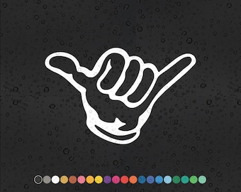 Hang Loose Shaka - Car Styling Vinyl Car Sticker Decal Accessories Sticker Vinyl Decal Waterproof Window Decor Colour Vinyl Laptop Bike