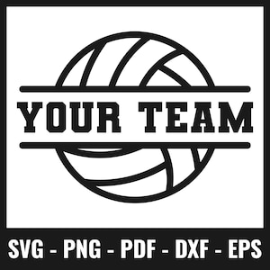 May include: Black and white volleyball design with the text "YOUR TEAM" in bold, centered above the volleyball graphic. Below the volleyball graphic are the file types: SVG, PNG, PDF, DXF, and EPS.
