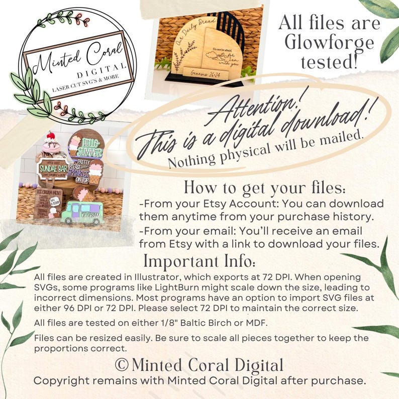 May include: A digital download graphic with the text "Minted Coral Digital" in a coral-colored circle with a white background. The text "This is a digital download! Nothing physical will be mailed." is in a white box with a brown outline. The text "All files are Glowforge tested!" is in a white box with a brown outline. The text "How to get your files:" is in a white box with a brown outline. The text "Important Info:" is in a white box with a brown outline. The text "Copyright remains with Minted Coral Digital after purchase." is in a white box with a brown outline.