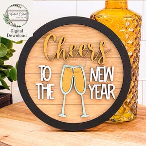 Saint-Sylvestre SVG, fichier numérique, bonne année, accroche-porte, NYE 2026, décoration de fête, coupe de champagne, Glowforge, découpeuse laser, peinture
