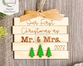 First Christmas as Mr and Mrs Ornament SVG, Digital File, Wedding, Newlyweds, Glowforge, Husband and Wife, Laser Cutter, Digital Download,