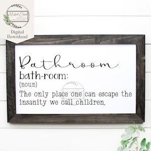 Bathroom SVG, Digital File, Bathroom Definition, Funny Bathroom Decor, Vinyl Cutter, Kids Bathroom, Digital Download, Glowforge, Laser