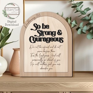 Arch Bible Verse Sign SVG, Scripture, Deuteronomy 31:6, Be Strong and Courageous, Inspirational Gift, Digital Download, Christian Wall Art