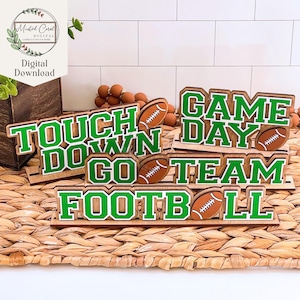 Standing Football Sign SVG, Digital File, Touchdown, Go Team, Game Day, Tiered Tray, Glowforge, Laser Cutter, Download, Football Decor