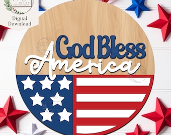 God Bless America Sign SVG, Digital Download, 4th of July Door Hanger, Laser Cut File