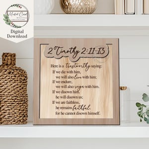 2 Timoteo 2:11-13, Archivo digital, Señal de las Escrituras, Versículo bíblico, Él permanece fiel, NVI, Glowforge, Cortador láser, Descarga digital,