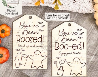 You've Been Boo-ed Boozed SVG, Digital Download, Halloween Gift Tag, Glowforge, Laser Cut File