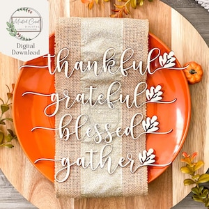 Thanksgiving-Gedeck Worte SVG, digitale Datei, Platte, dankbar, dankbar, gesegnet, versammeln, bündeln, Glowforge, Laser geschnitten, Download,