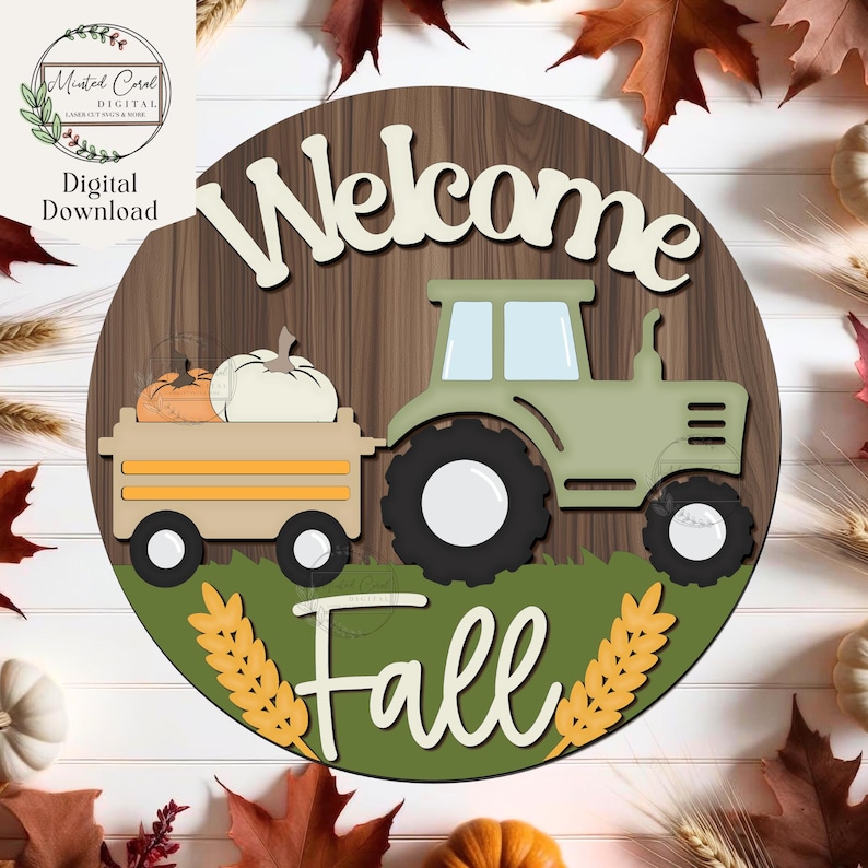 Welcome Fall Tractor Sign SVG, Digital Download, Autumn Door Hanger ...