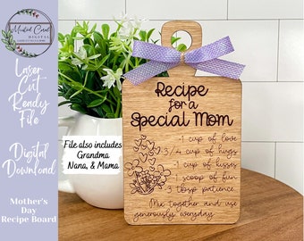 Mothers Day Recipe Cutting Board SVG, Digital File, Special Mother, Grandma, Nana, Mama, Glowforge, Laser Cutter, Digital Download