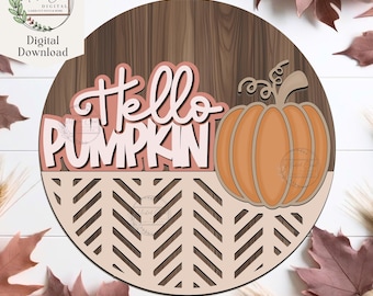Hello Pumpkin Sign SVG, Digital Download, Fall Door Hanger, Autumn Porch Decor, Laser Cut File