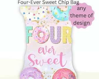 Four-Ever Sweet, Quatrième sac de chips d’anniversaire, Sac de chips de fête, Faveur de fête de beignet, Faveur de fête d’anniversaire douce, Fête d’anniversaire, Anniversaire des filles