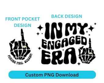 Custom In My Era PNG, Custom Wavy Stacked PNG, In My Engaged Era PNG, Groovy Era png, Customized Retro Wavy Text, Custom T-Shirt Design,