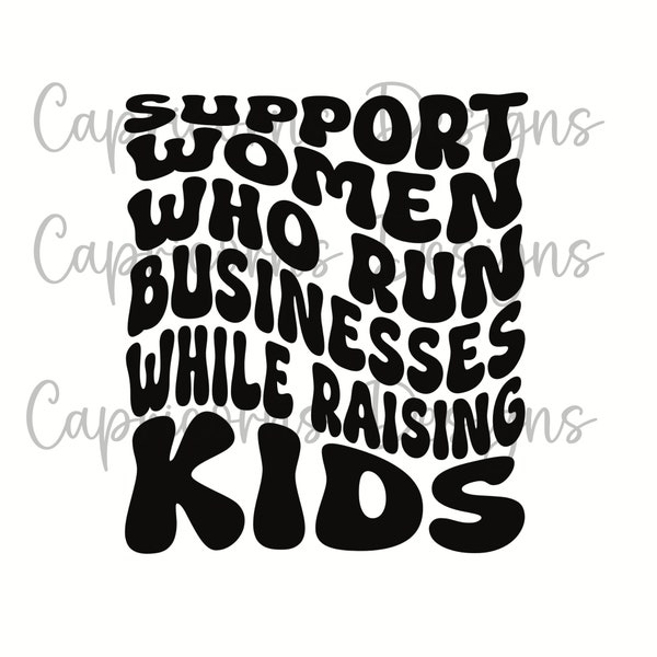 Support women who run businesses while raising kids PNG Digital Design Download