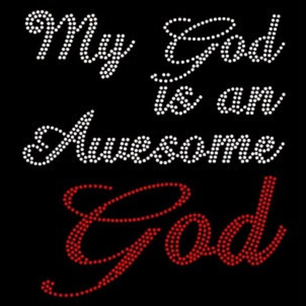 My GOD is an Awesome GOD Rhinestone Transfer