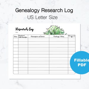 May include: A printable genealogy research log with a watercolour illustration of a tree. The log has columns for date, location, call number, description of source, findings, and notes. The text "Fillable PDF" is in a blue circle.