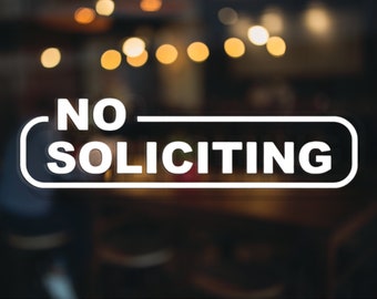 No Soliciting Vinyl Decal Sticker, Salon Window Decal, Storefront Decal, Business Door Decal, Small Business