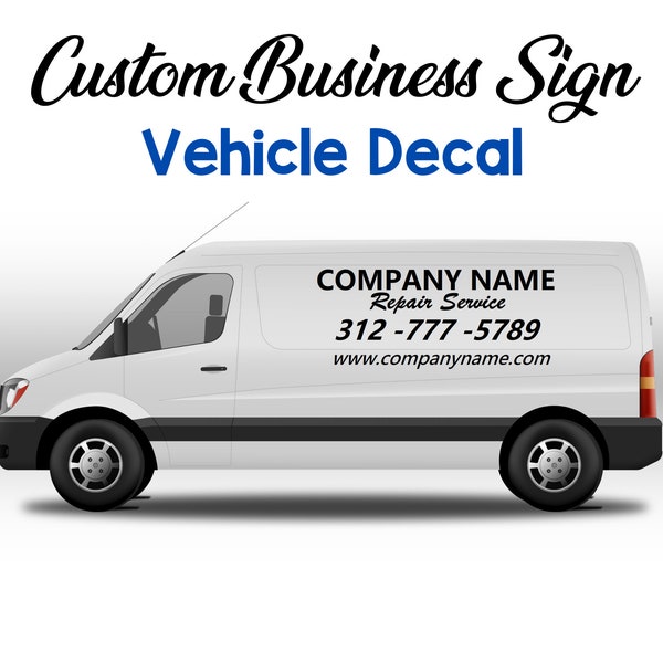 Custom Business Name Advertising Sign Vinyl Lettering Decal Sticker Sign - Van Truck Trailer Car RV Bus - Your Business Logo or Lettering