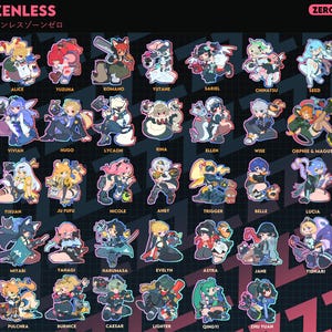 May include: A collection of colorful character stickers from the game "ZENLESS ZONE ZERO". Each sticker features a unique anime-style character with distinct outfits and poses. The stickers are arranged on a dark background.