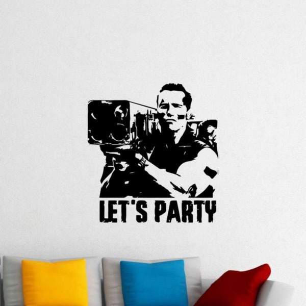 Let's Party Wall Decal Vinyl Sticker Car Window Decal Sign Commando Arnold Schwarzenegger Decor Wall Art Bodybuilding Gift Print Mural 11n95