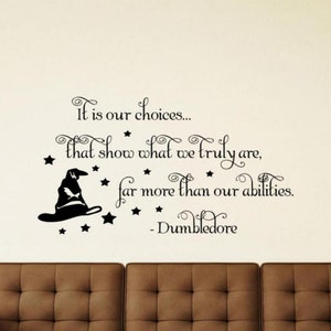 It Is Our Choices That Show What We Truly Are Wall Decal Vinyl Sticker Popular Quote Wizard Hat Decor Wall Art Gift Print Mural Poster 1679