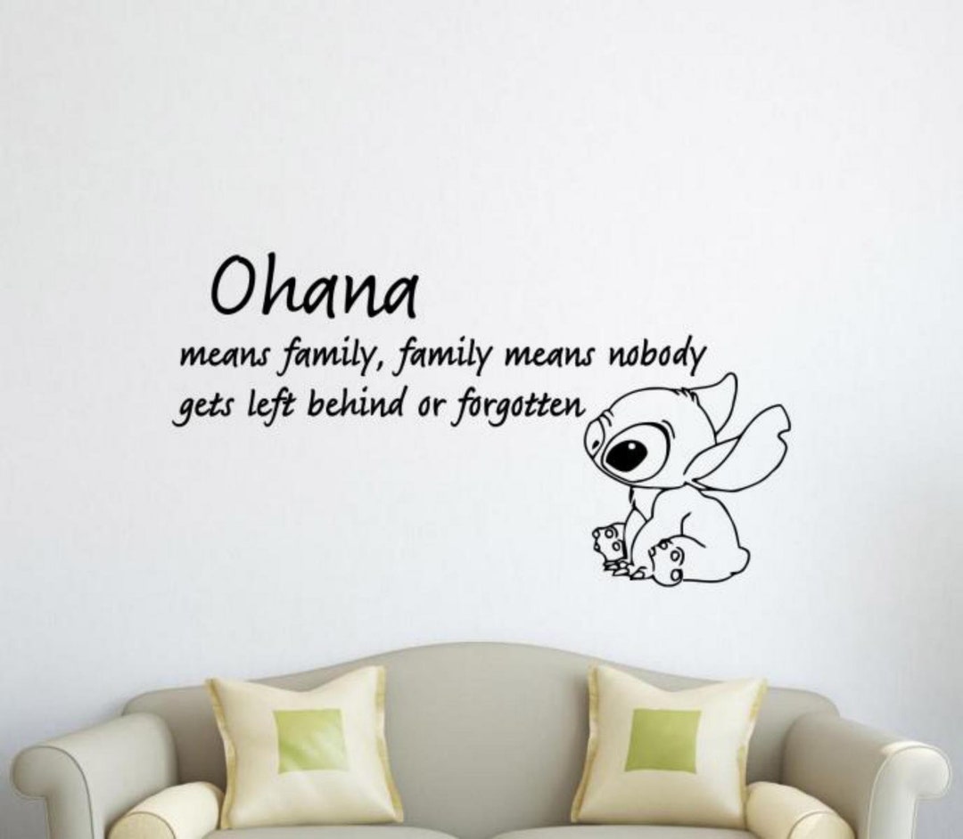 Ohana Means Family Wall Decal Vinyl Sticker Stitch Family Means Nobody