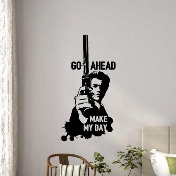 Sudden Impact Quote Sticker! "Go Ahead, Make My Day." Clint