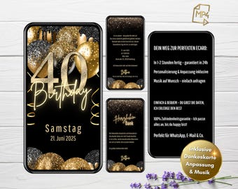 May include: A black and gold digital invitation for a 40th birthday party. The invitation features a large number "40" with gold glitter and balloons. The text "40th Birthday" is written in a gold script font. The date of the party is listed as "Saturday, June 21, 2025".