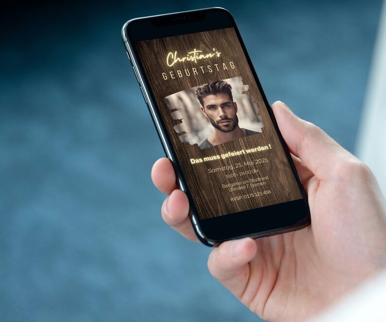 May include: A mobile phone screen displaying a birthday invitation for Christian's birthday party. The invitation features a wood-grain background with a photo of a man and the text "Christian's Geburtstag" in gold lettering. The invitation includes the date, time, and location of the party, as well as an RSVP number.