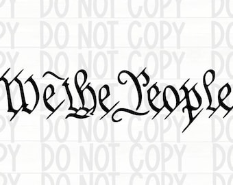 We The People Svg, we the people, American SVG, Merica Svg