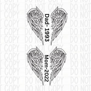 May include: Black and white illustration of two angel wings forming a heart shape. The text "Dad-1993" and "Mom-2022" is written vertically on the left side of the image.